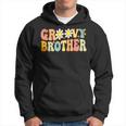 Retro Groovy Brother Matching Family Birthday Groovy Brother Hoodie Retro Groovy Brother Matching Family Birthday Groovy Brother Hoodie