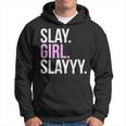 Slay Girl SlayHoodie