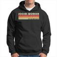 Social Worker Funny Job Title Profession Birthday Worker Hoodie
