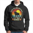 Stop Killing Buffalo For Their Wings Fake Protest Sign Funny Hoodie