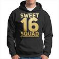 Sweet 16 Squad Birthday Party Gift I Sweet 16Th Hoodie
