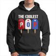 The Coolest Pop Happy Fathers Day Popsicles Hoodie