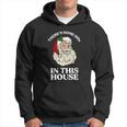 Theres Some Hos In This House Christmas Hoodie