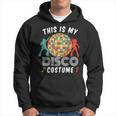 This Is My Disco Costume 70S 80S Disco Vintage Party Dance Hoodie