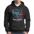 This Queen Was Born In April 20Th Happy Birthday Funny To Me Hoodie
