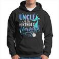 Uncle Of The Birthday Mermaid Family Matching Party Squad Hoodie