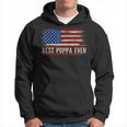 Vintage Best Poppa Ever American Flag Fathers Day Gift Hoodie