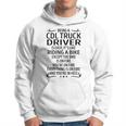 Being A Cdl Truck Driver Like Riding A Bike Hoodie