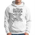 Being A Delivery Driver Like Riding A Bike Hoodie