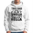 Funny Gift For Dad Fart Smells Dad Means Smart Fella Men Hoodie Graphic Print Hooded Sweatshirt