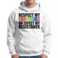 Respect My Existence Or Expect My Resistance Lgbt Hoodie