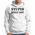 Stupid Should Hurt Sarcastic Dad Humor Joke Military Veteran Men Hoodie Graphic Print Hooded Sweatshirt