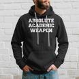 Absolute Academic Weapon Funny Academic Men Hoodie Graphic Print Hooded Sweatshirt Gifts for Him
