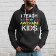 Autism Teacher I Teach Awesome Kids Hoodie Gifts for Him