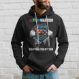Autism Warrior Fighting For My Son Autism Mom Dad Parents Hoodie Gifts for Him