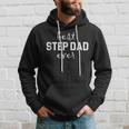 Best Step Dad Ever Fathers DayGift For Dads Hoodie Gifts for Him