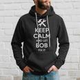 Bob Fix Quote Funny Birthday Personalized Name Gift Idea Hoodie Gifts for Him