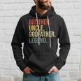Brother Uncle Godfather Legend Fun Best Funny Uncle Gift For Mens Hoodie Gifts for Him