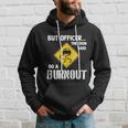 But Officer The Sign Said Do A Burnout Funny Car Tshirt Hoodie Gifts for Him