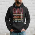 Dad Jokes Are How Eye Roll Fathers Day Funny Father Dad Hoodie Gifts for Him