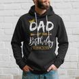 Dad Of The Birthday Princess Girls Family Matching Gift For Mens Hoodie Gifts for Him