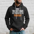 Dads Get Promoted To Pawpaw GrandpaGift For Mens Hoodie Gifts for Him