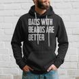 Dads With Beards Are Better Dad Gifts For Men Fathers Day Hoodie Gifts for Him