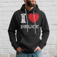 Distressed Grunge Worn Out Style I Love Bruce Hoodie Gifts for Him