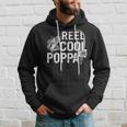 Distressed Reel Cool Poppa Fishing Fathers Day Hoodie Gifts for Him