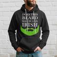 Does This Beard Make Me Look Irish Funny St Pattys Hoodie Gifts for Him