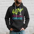 Drinking Party 40Th Birthday Cruise Vacation Squad Cruising Hoodie Gifts for Him