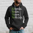 Earth Day Recycle Reuse Renew Rethink Environmental Activism Hoodie Gifts for Him
