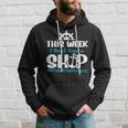Funny Cruise Ship Quote This Week I Dont Give A Ship Hoodie Gifts for Him