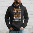 Grandpa Is My Name Fishing Is My Game Gift For Mens Hoodie Gifts for Him