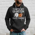 Grandson Out There American Football Family Grandma Grandpa Hoodie Gifts for Him