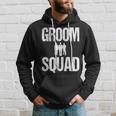 Groom Squad Wedding Party Best Man Team Hoodie Gifts for Him