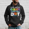 Happy The Dot Day 2019 What Can You Create With Just A Dot Hoodie Gifts for Him