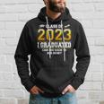 I Graduated Can I Go Back To Bed Now Funny Class Of 2023 Hoodie Gifts for Him