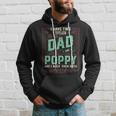 I Have Two Titles Dad And Poppy Men Retro Decor Grandpa V3 Hoodie Gifts for Him
