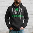 I Love Her Shamrocks St Patricks Day Couples Funny Hoodie Gifts for Him