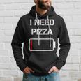I Need Pizza | Italian Food | Pizza Lover | Funny Pizza Hoodie Gifts for Him