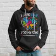 I Wear Blue For My Son Autism Awareness Month For Mom Hoodie Gifts for Him