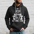 If Pop Cant Fix It No One Can Grandpa Gift For Mens Hoodie Gifts for Him
