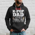 Im A Kpop Dad Kpop Merchandise Hoodie Gifts for Him