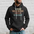 Im The Best Thing My Girlfriend Ever Found On The Internet Hoodie Gifts for Him