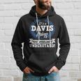 Its A Davis Thing You Wouldnt Understand Name Hoodie Gifts for Him