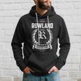 Its A Rowland Thing You Wouldnt Understand Personalized Last Name Gift For Rowland Hoodie Gifts for Him