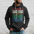 Its Not A Dad Bod Its A Father Figure Funny Saying Dad Gift For Mens Hoodie Gifts for Him