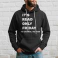 Its Read Only Friday No Change No Pain Geeky Sysadmin Shirt Hoodie Gifts for Him