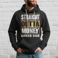 Mens Cheer Dad Straight Outta Money Gift Dance Cheerleader Hoodie Gifts for Him